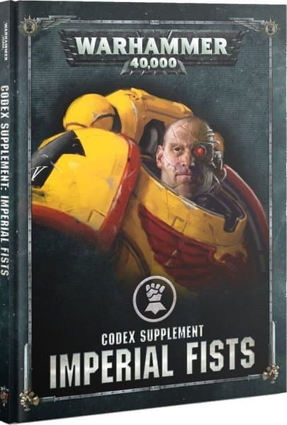 Warhammer 40,000 (Eighth Edition): Codex Supplement – Imperial Fists
