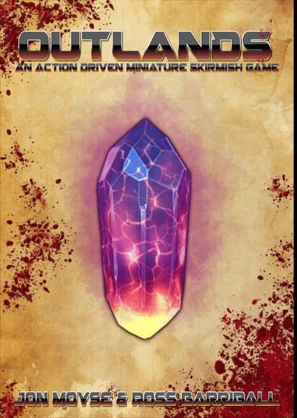 Outlands: An Action Driven Miniature Skirmish Game