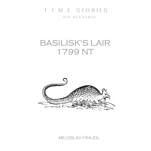 Basilisk's Lair (fan expansion for T.I.M.E Stories)