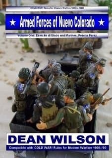 Armed Forces of Nuevo Colorado: Volume One – Esercito di Stado and Marines, Pere to Perez