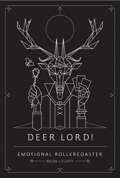 Deer Lord!: Emotional Rollercoaster Flirty & Mean