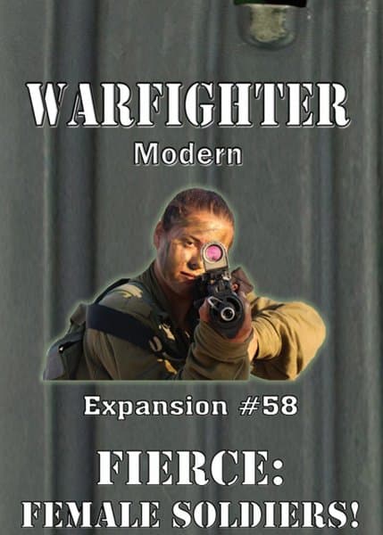 Warfighter: Modern Expansion #58 – Fierce: Female Soldiers!