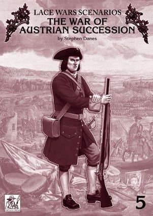 Lace Wars Scenarios 5: The Wars of the Austrian Succession