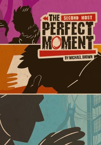 The Second Most Perfect Moment