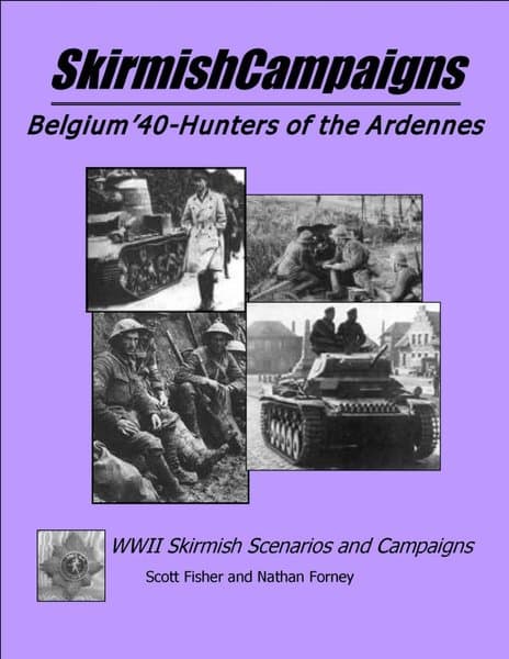 SkirmishCampaigns: Belgium '40 – Hunters of the Ardennes