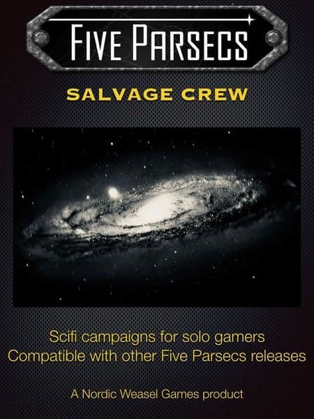 Five Parsecs: Salvage Crew
