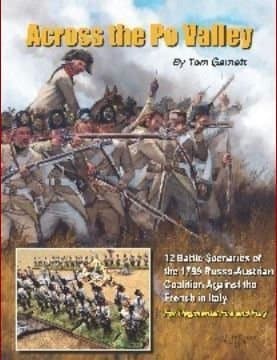 Across the Po Valley: Wargaming the Late French Revolutionary War