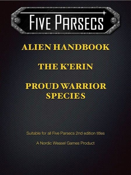 Five Parsecs: Alien Handbook – The K'Erin: Proud Warrior Species