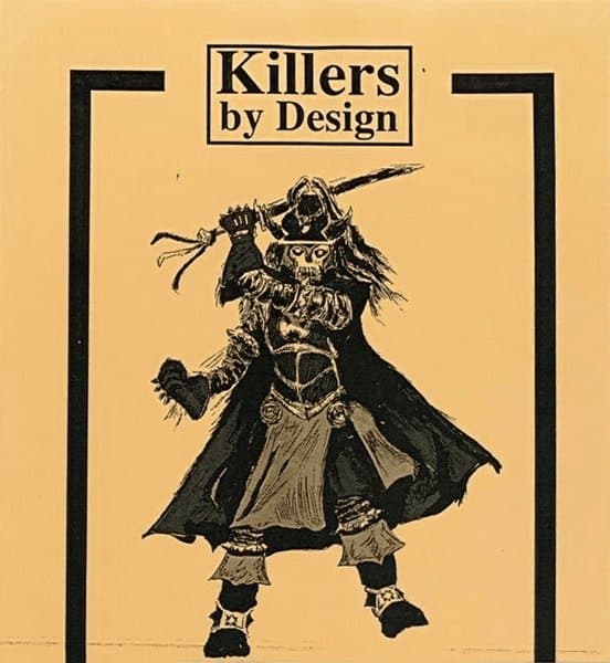 Killers by Design