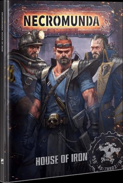 Necromunda: House of Iron