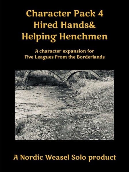 Character Pack 4: Hired Hands & Helping Henchmen – A Character Expansion for Five Leagues from the Borderlands
