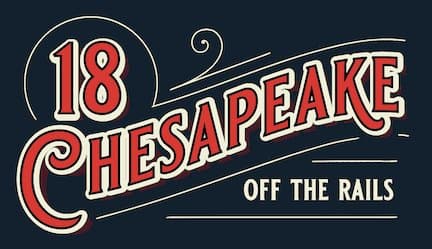 18Chesapeake: Off the Rails