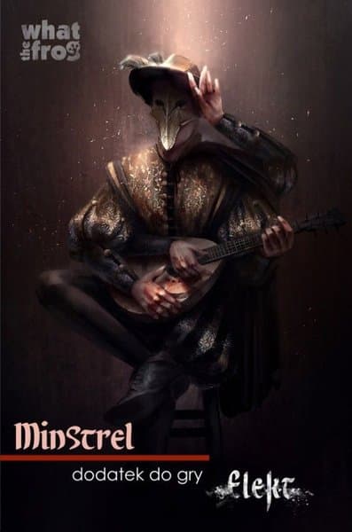 Elekt: Minstrel