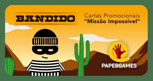 Bandido: Missão Impossível