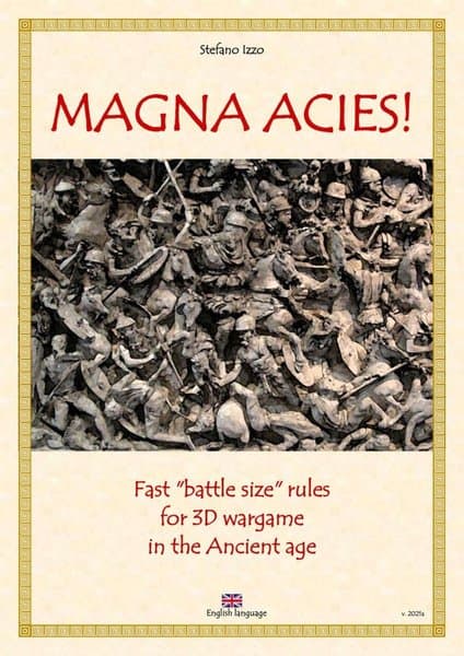 Magna Acies! Fast battle size rules for 3D wargame in the Ancient age