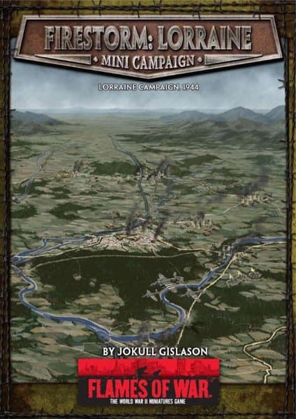 Flames of War: Firestorm Mini Campaign – Lorraine