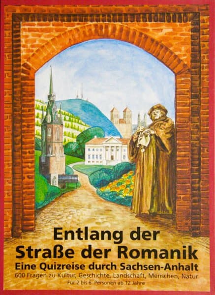 Entlang der Straße der Romanik Eine Quizreise durch Sachsen-Anhalt