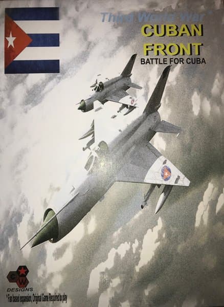 Cuban Front, Battle for Cuba (fan expansion for Third World War: Battle for Germany)