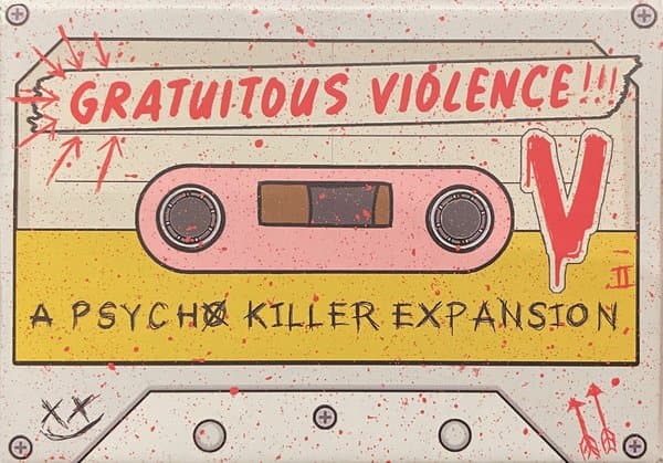 Psycho Killer: Gratuitous Violence!!!