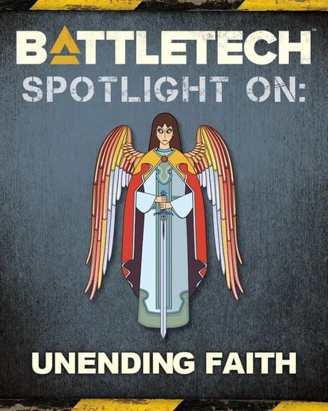 BattleTech: Spotlight On Unending Faith