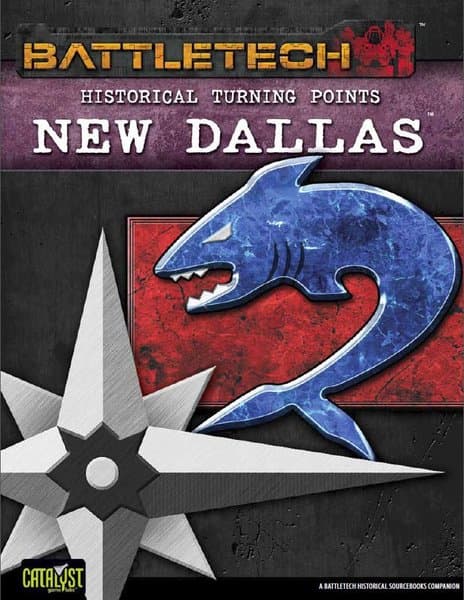 BattleTech: Historical Turning Points – New Dallas