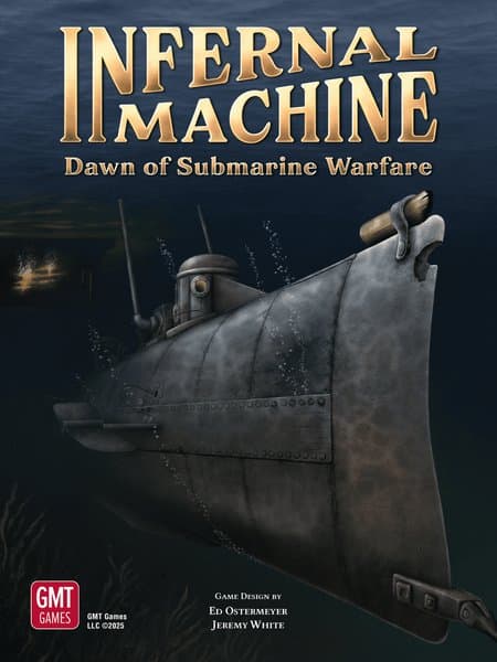 Infernal Machine: Dawn of Submarine Warfare