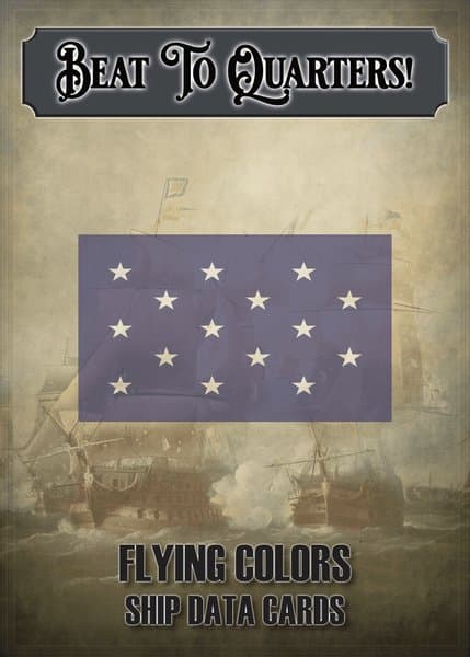 Flying Colors: Beat to Quarters, Vol II