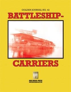 Golden Journal Number 42 Midway: Battleship-Carriers
