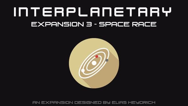 Interplanetary: Space Race – Expansion 3