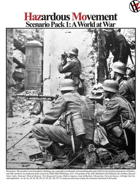 Hazardous Movement Scenario Pack 1: A World at War