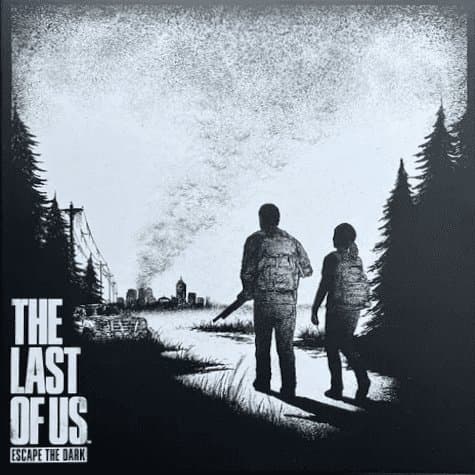 The Last of Us: Escape the Dark