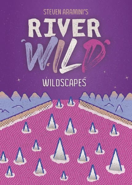 River Wild: Wildscapes