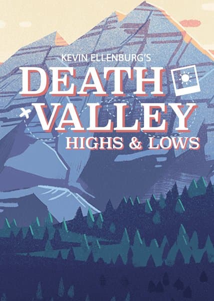 Death Valley: Highs & Lows