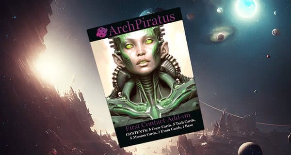 ArchPiratus:  First Contact Add-on
