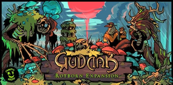 Gudnak: Rotborn Expansion