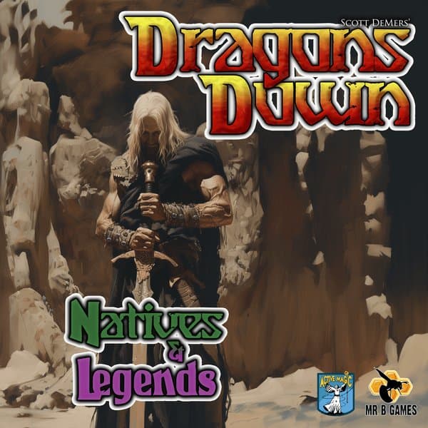 Dragons Down: Natives & Legends