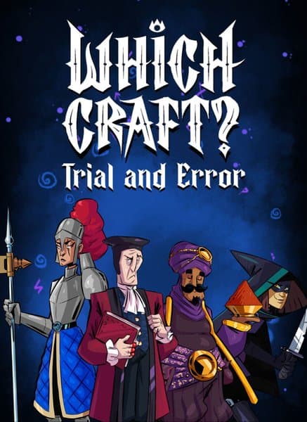 Which Craft?: Trial and Error
