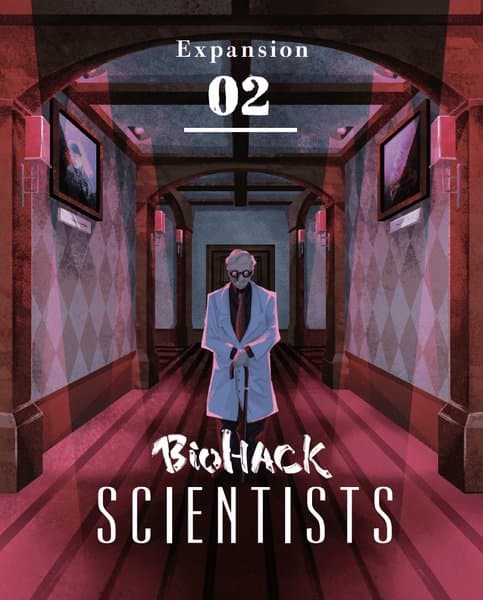 Biohack: Expansion 02 – Scientists