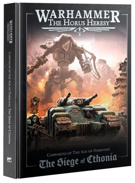 Warhammer: The Horus Heresy – Campaigns of the Age of Darkness: The Siege of Cthonia