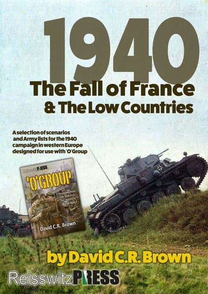 1940: The Fall of France & the Low Countries