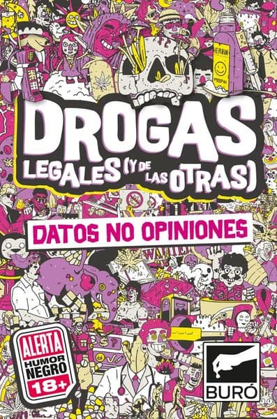Datos No Opiniones: Drogas Legales (Y de las Otras)