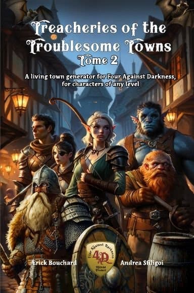 Treacheries of the Troublesome Towns