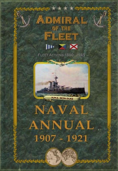 Admiral of the Fleet: Naval Annual 1907-1921