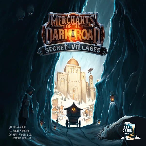 Merchants of the Dark Road: Secret Villages