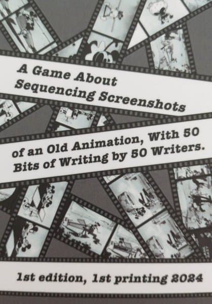 A game about sequencing screenshots of an old animation with 50 bits of writing by 50 writers.