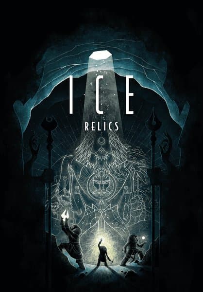 I C E: Relics
