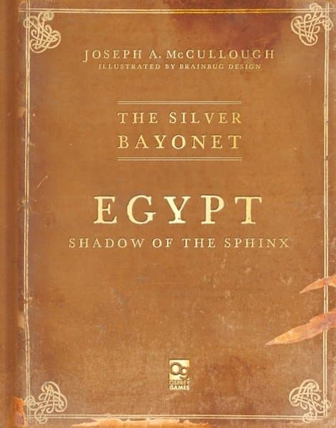 The Silver Bayonet: Egypt – Shadow of the Sphinx