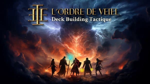L'Ordre de Veiel: Deckbuilding Tactique