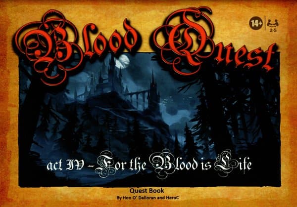 Blood Quest: For the Blood is Life