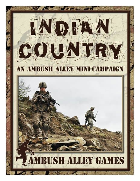 Indian Country: an Ambush Alley Mini-Campaign